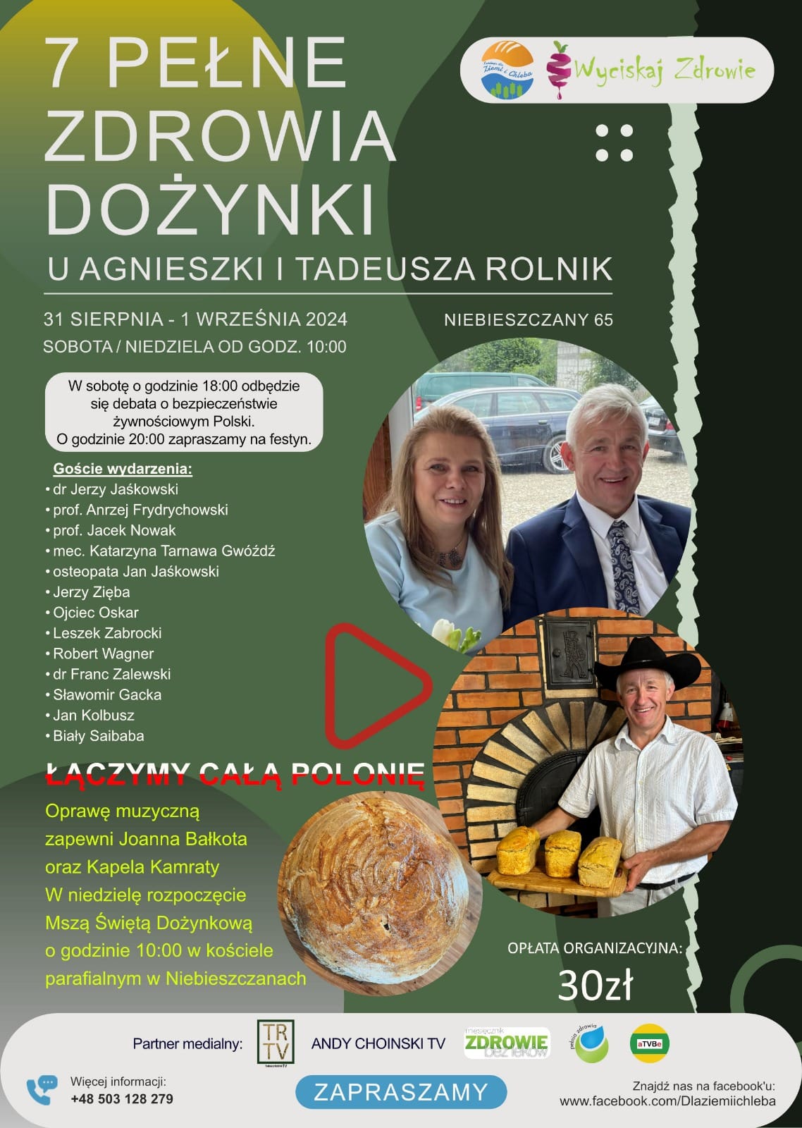 You are currently viewing 7 PEŁNE ZDROWIA dożynki u Agnieszki i Tadeusza Rolnik